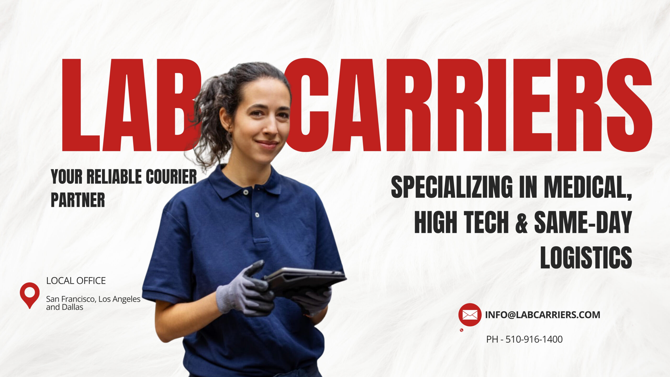Lab Carriers - Your Reliable courier Partner - Specilazing in Medical, High Tech & Same day Logistics